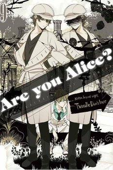 Are You Alice? Tom 9 - Katagiri Ikumi, Ninomiya Ai