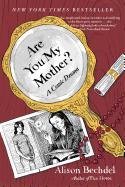 Are You My Mother? Bechdel Alison