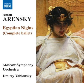 Arensky: Egyptian Nights (Complete ballet) - Yablonsky Dmitry