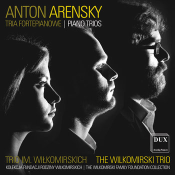 Arensky - Trio im. Wiłkomirskich