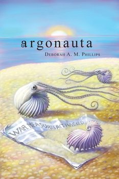 Argonauta - Phillips Deborah A. M.