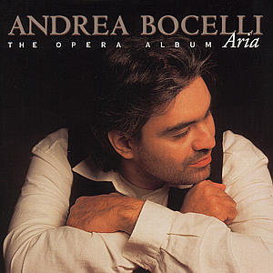 Aria - The Opera Album - Bocelli Andrea