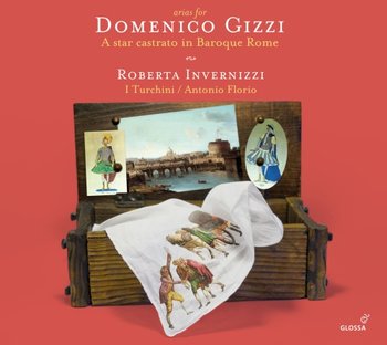 Arias For Domenico Gizzi - IInvernizzi Roberta, I Turchini, Florio Antonio
