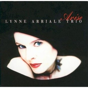 Arise - Arriale Lynne Trio