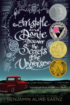 Aristotle and Dante Discover the Secrets of the Universe - Alire Saenz Benjamin