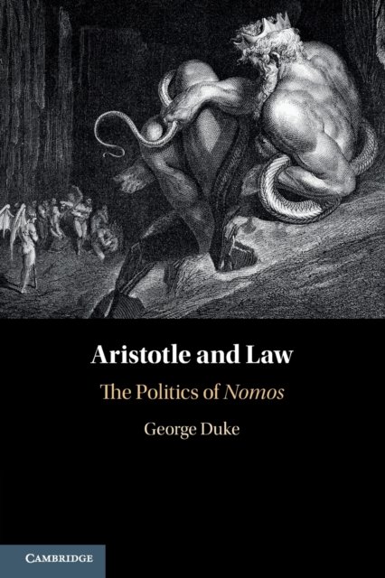 Aristotle And Law The Politics Of Nomos Opracowanie Zbiorowe Książka W Empik 9557