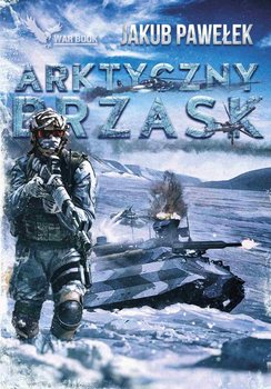 Arktyczny brzask - Pawełek Jakub