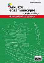 Arkusze Egzaminacyjne z Języka Polskiego Wydawnictwo NIKO S.C.