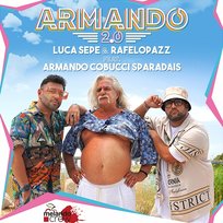 Armando 2.0 Armando Cobucci Sparadaise, Luca Sepe, Rafelopazz
