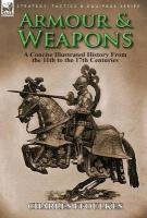 Armour & Weapons - Ffoulkes Charles