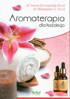 Aromaterapia dla każdego Konopacka-Brud Iwona, Brud Władysław S.