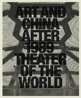 Art and China after 1989 - Tinari Philip, Hanru Hou