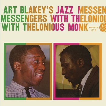 Art Blakey's Jazz Messengers - Art Blakey's Jazz Messengers feat. Thelonious Monk