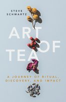 Art of Tea Steve Schwartz