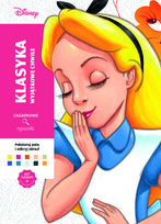 Art therapy. Kolorowanka antystresowa. Disney. Klasyka. Wyjątkowe chwile. Zagadkowe rysunki