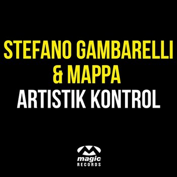 Artistik Kontrol - Stefano Gambarelli & Mappa
