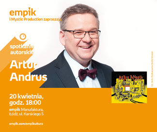 Artur Andrus | Empik Manufaktura