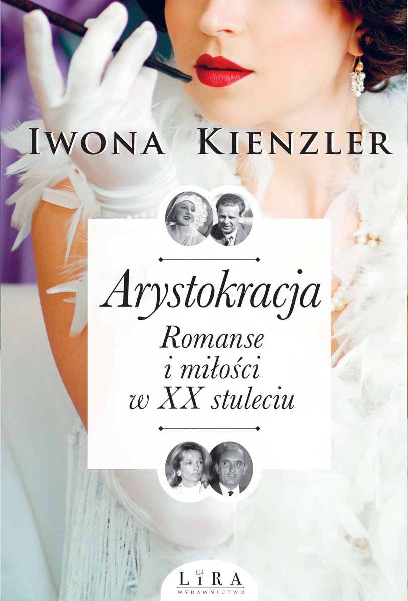Arystokracja. Romanse i miłości w XX stuleciu - ebook mobi
