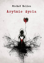 Arytmie życia Kellen Michał