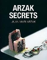 Arzak Secrets - Arzak Juan Mari