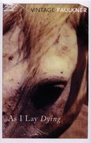 As I Lay Dying Faulkner William