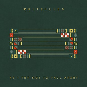 As I Try Not To Fall Apart, płyta winylowa - White Lies