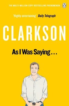 As I Was Saying… - Clarkson Jeremy
