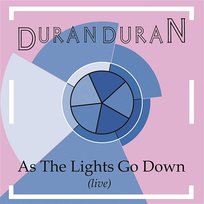 As the Lights Go Down Duran Duran