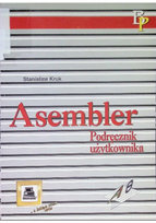 Asambler Podręcznik użytkownika Kruk Stanisław