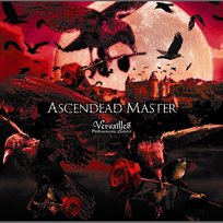 Ascendead Master Versailles