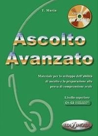 Ascolto Avanzato. Podręcznik. Poziom C1-C2 + CD - Marin Telis