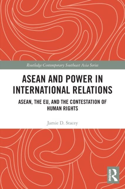 ASEAN And Power In International Relations: ASEAN, The EU, And The ...