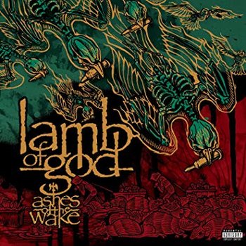 Ashes Of The Wake (15th Anniversary), płyta winylowa - Lamb of God