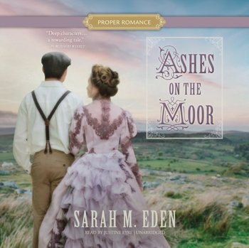 Ashes on the Moor - Eden Sarah M.