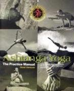 Ashtanga Yoga: The Practice Manual Swenson David