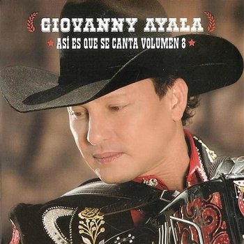 Así Es Que Se Canta, Vol. 8 - Giovanny Ayala