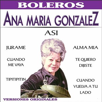 Así - Ana María González