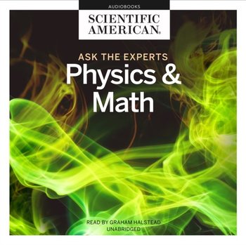 Ask the Experts: Physics and Math - American Scientific