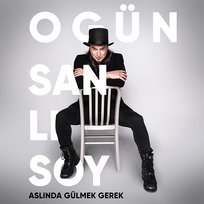 Aslında Gülmek Gerek Ogün Sanlisoy
