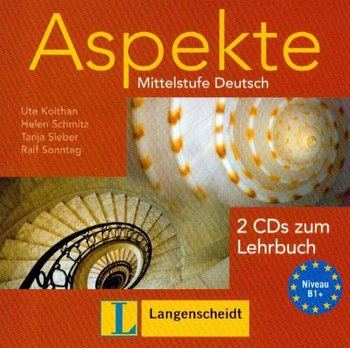 Aspekte 1 2 CDs zum Lehrbuch Mittelstufe Deutsch Kapitel 1 - 5 - Koithan Ute, Schmitz Helen, Sieber Tanja, Sonntag Ralf