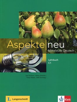 Aspekte neu C1. Lehrbuch - Koithan Ute, Schmitz Helen, Sieber Tanja, Sonntag Ralf