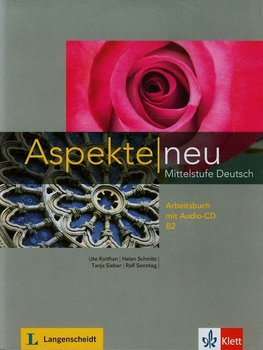 Aspekte Neu. Mittelstufe Deutsch. Język niemiecki. Zeszyt ćwiczeń. Część 2. B2 + CD - Koithan Ute, Schmitz Helen, Sieber Tanja, Sonntag Ralf