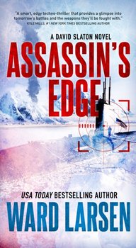 Assassin's Edge: A David Slaton Novel - Larsen Ward