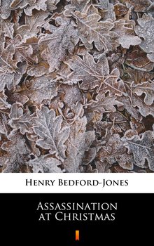 Assassination at Christmas - H. Bedford-Jones