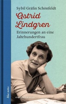 Astrid Lindgren - Schonfeldt Sybil Grafin