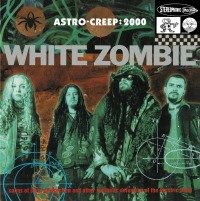 Astro-Creep: 2000, płyta winylowa - White Zombie