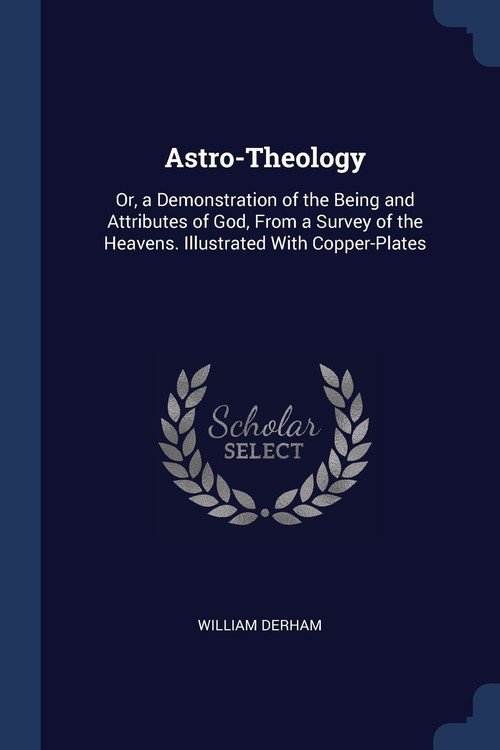 Astro-Theology - William Derham | Książka w Empik