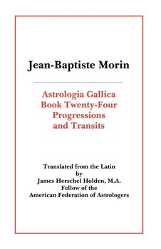 Astrologia Gallica Book 24 - Morin Jean Baptiste