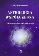Astrologia Współczesna Tom 1 Lilith Ujawnia Swoje Tajemnice - Suszczynska Elena