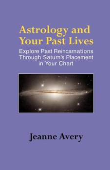 Astrology and Your Past Lives - Avery Jeanne